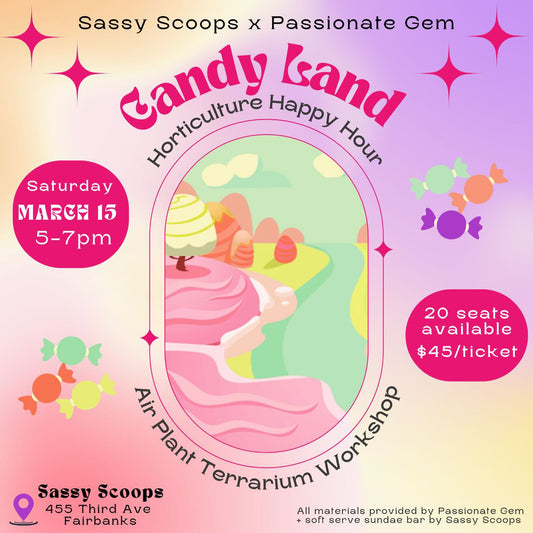 Candy Land Horticulture Happy Hour
